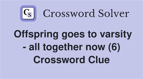 offspring crossword clue|offspring crossword clue 6 letters.